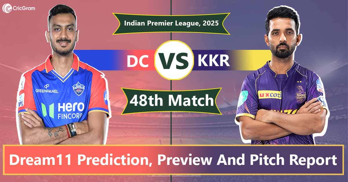 DC vs KKR Dream11 Prediction, 48th Match, IPL 2025
