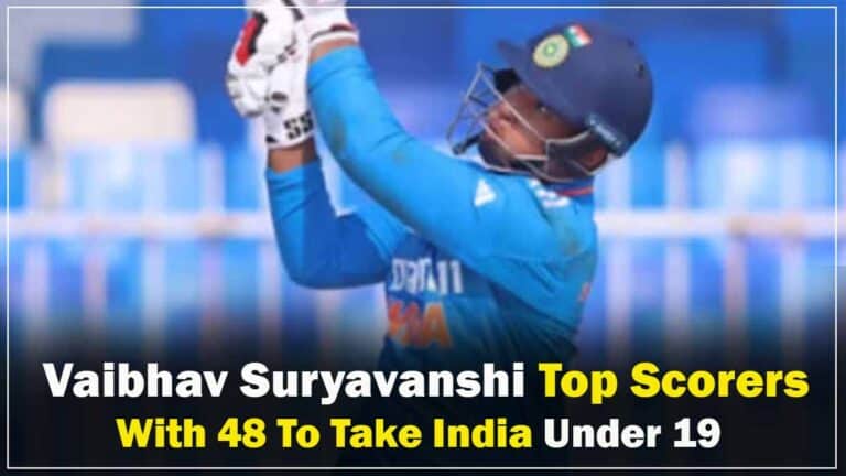 Vaibhav Suryavanshi Top Scorers With 48 To Take India Under 19