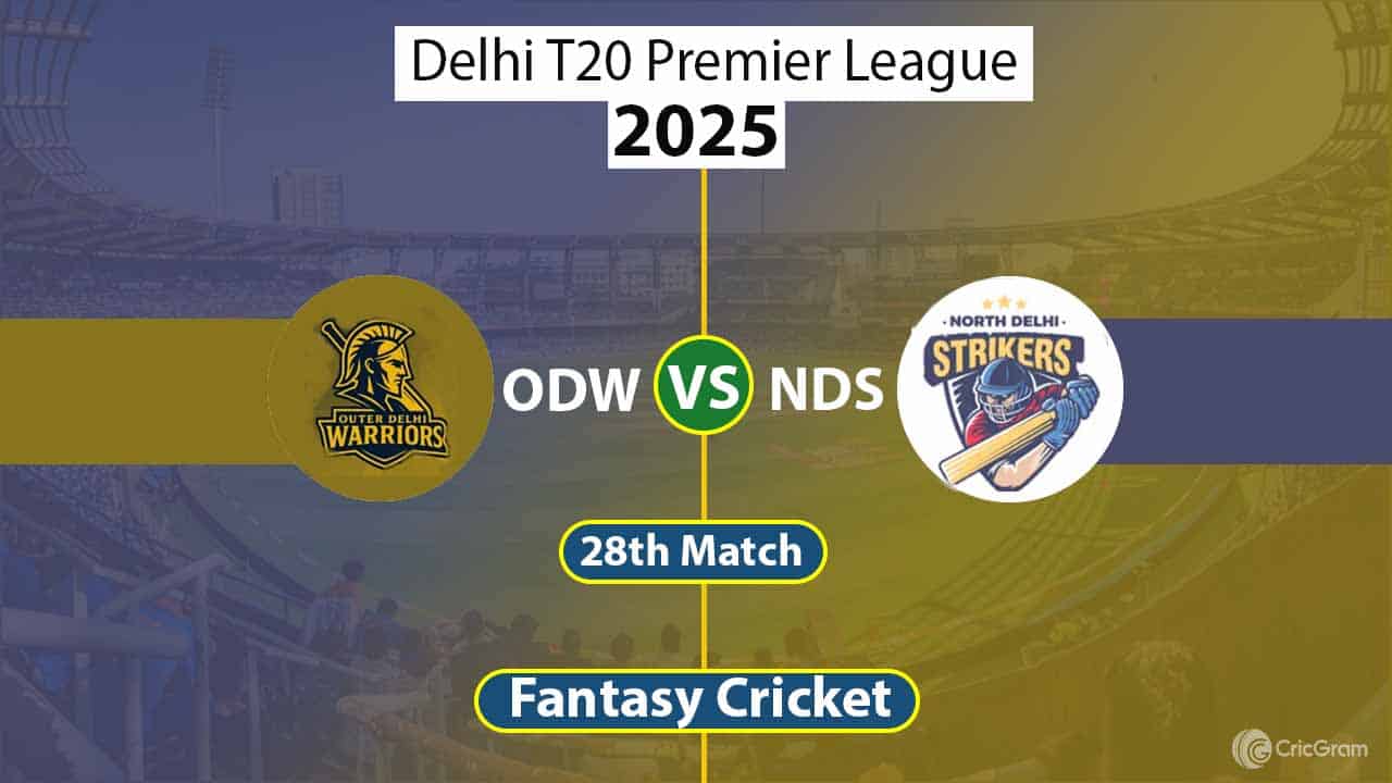 ODW vs NDS Dream 11 Team, 28th Match Delhi T20 Premier League