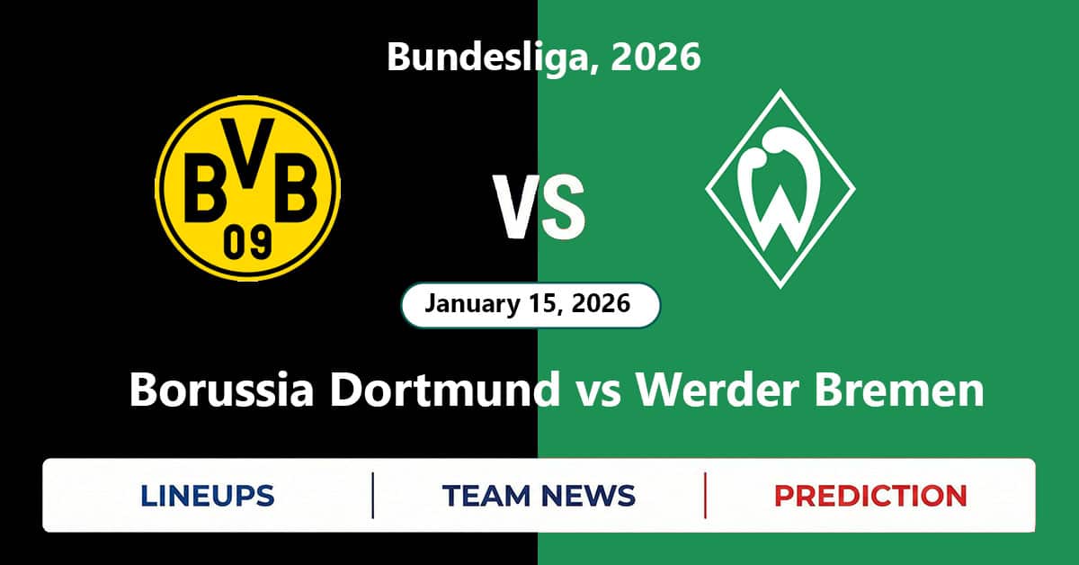 Borussia Dortmund vs Werder Bremen, 2026
