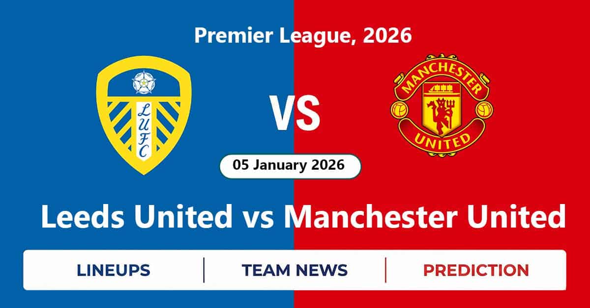 Leeds United vs Manchester United